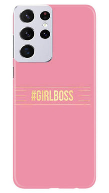 Girl Boss Pink Mobile Back Case for Samsung Galaxy S21 Ultra (Design - 263)
