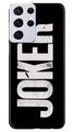 Joker Mobile Back Case for Samsung Galaxy S21 Ultra (Design - 327)