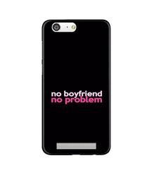 No Boyfriend No problem Mobile Back Case for Gionee M5  (Design - 138)