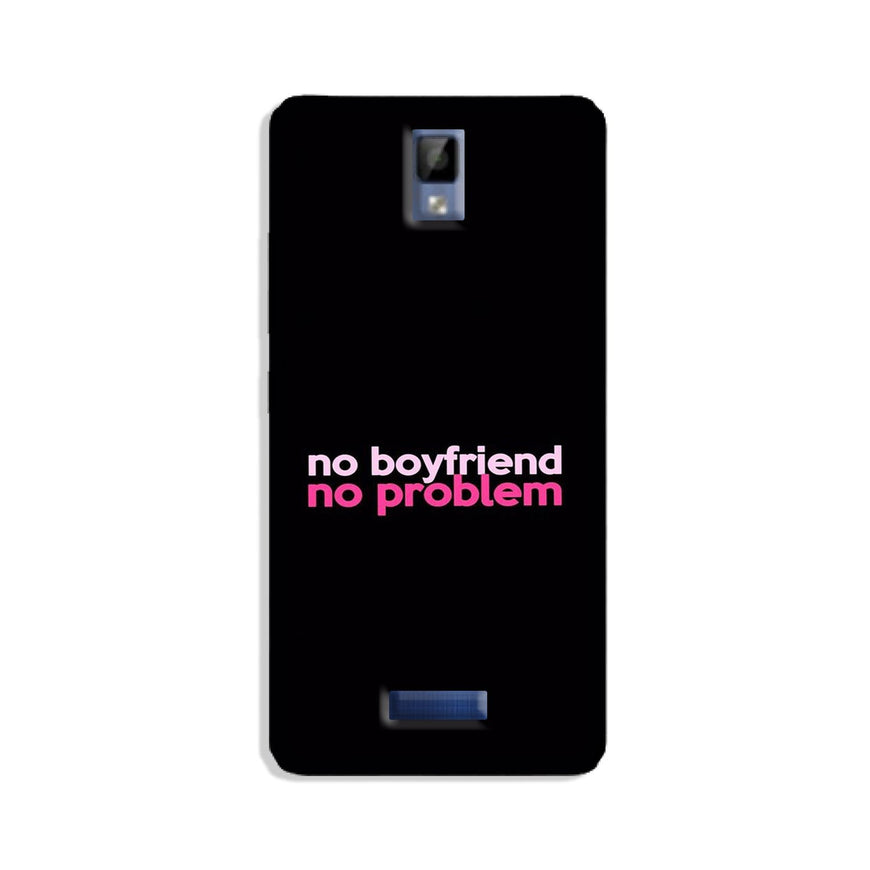 No Boyfriend No problem Case for Gionee P7  (Design - 138)