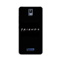 Friends Case for Gionee P7  (Design - 143)