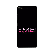 No Boyfriend No problem Mobile Back Case for Gionee Elifi S7  (Design - 138)