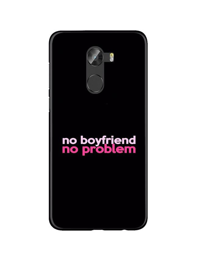 No Boyfriend No problem Case for Gionee X1 /  X1s  (Design - 138)