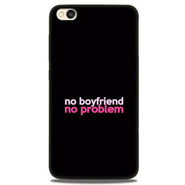 No Boyfriend No problem Case for Redmi Go  (Design - 138)