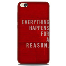 Everything Happens Reason Mobile Back Case for Redmi Go  (Design - 378)
