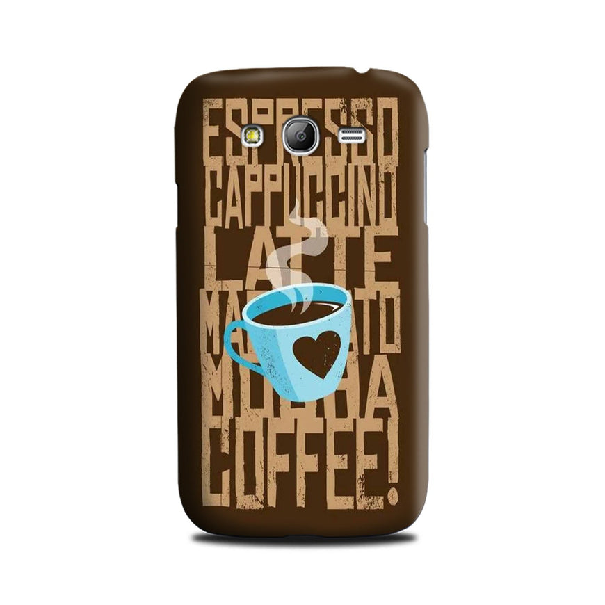 Love Coffee Mobile Back Case for Galaxy Grand 2  (Design - 351)