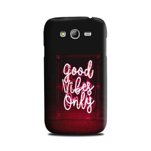 Good Vibes Only Mobile Back Case for Galaxy Grand 2  (Design - 354)