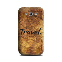 Travel Mobile Back Case for Galaxy Grand Max  (Design - 375)