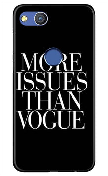 More Issues than Vague Mobile Back Case for Honor 8 Lite (Design - 74)