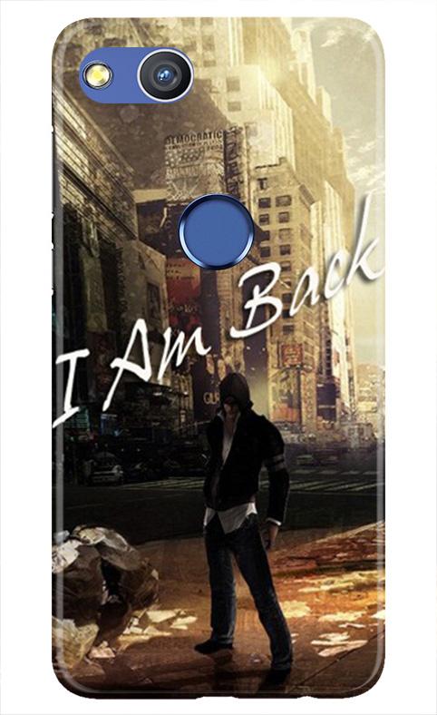 I am Back Case for Honor 8 Lite (Design No. 296)