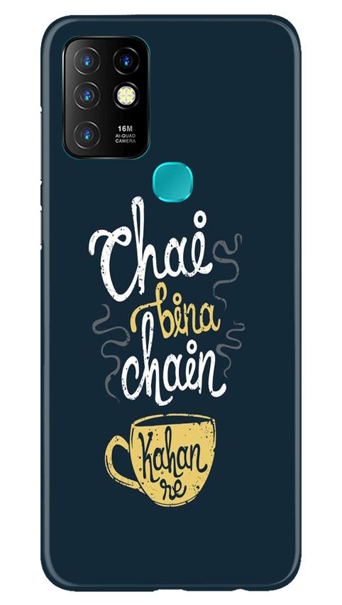 Chai Bina Chain Kahan Case for Infinix Hot 10(Design - 144)