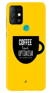 Coffee Optimism Mobile Back Case for Infinix Hot 10 (Design - 353)