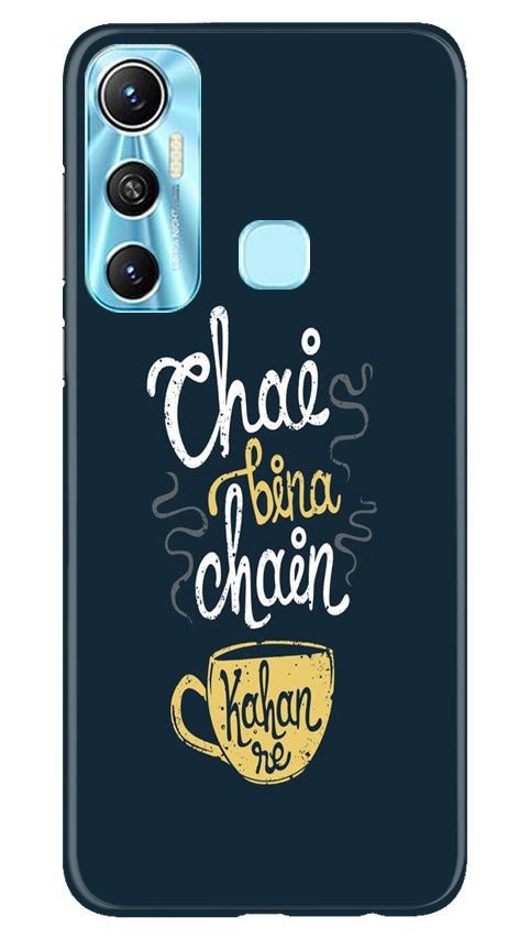 Chai Bina Chain Kahan Case for Infinix Hot 11(Design - 144)