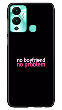 No Boyfriend No problem Mobile Back Case for Infinix Hot 12 Play  (Design - 138)