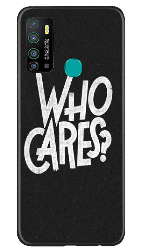 Who Cares Case for Infinix Hot 9
