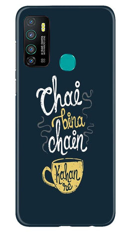 Chai Bina Chain Kahan Case for Infinix Hot 9(Design - 144)