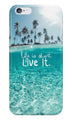 Life is short live it Case for iPhone 6 Plus/ 6s Plus