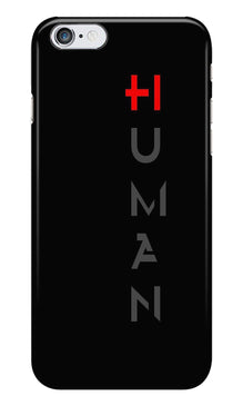 Human Case for iPhone 6/ 6s  (Design - 141)