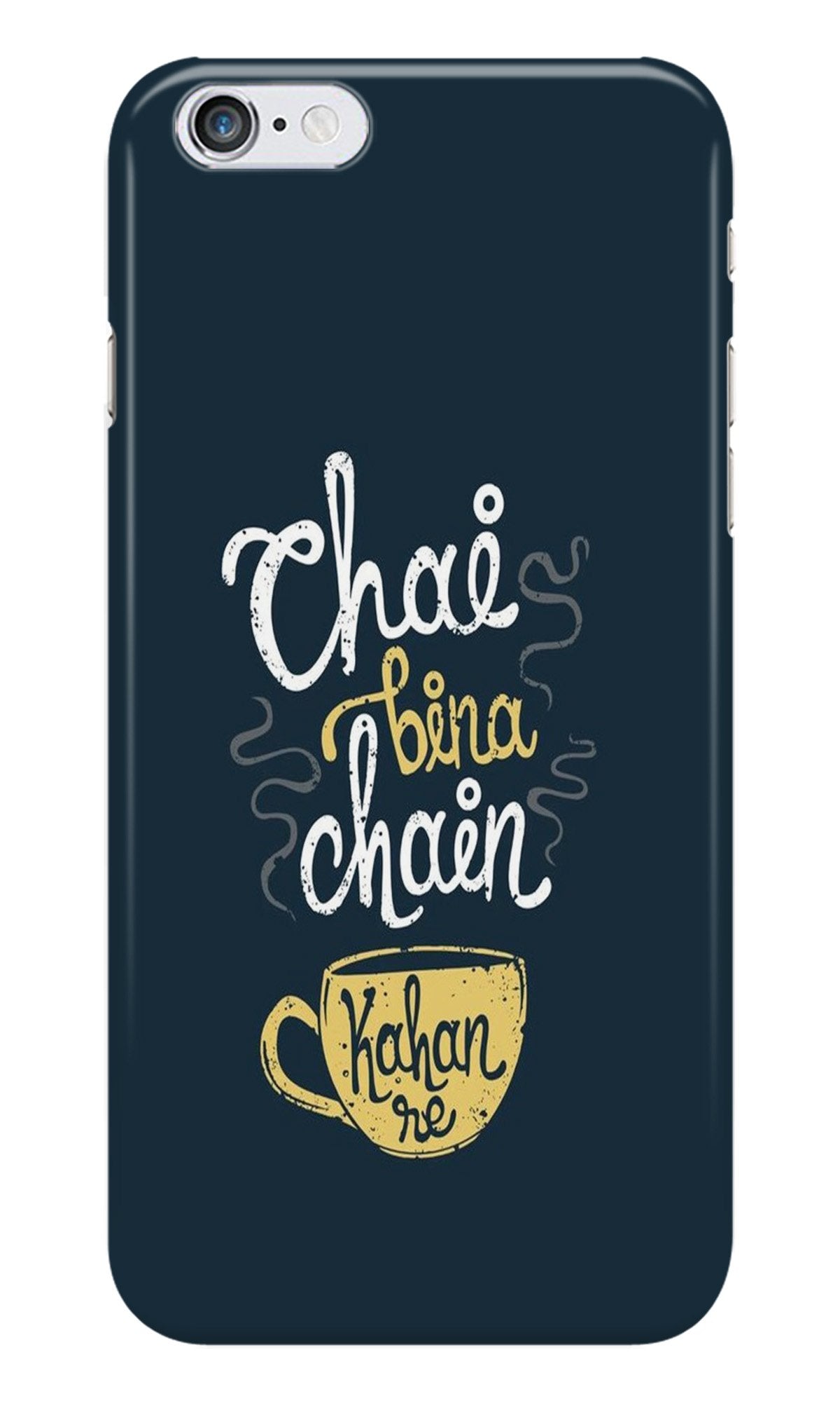 Chai Bina Chain Kahan Case for iPhone 6 Plus/ 6s Plus  (Design - 144)