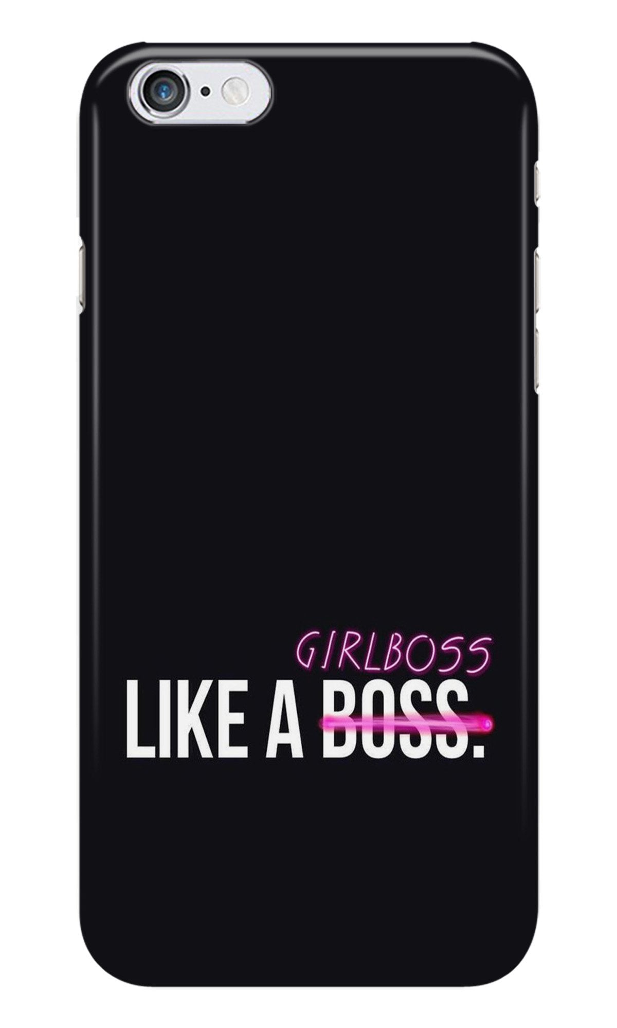 Like a Girl Boss Case for Iphone 6 Plus/6S Plus (Design No. 265)