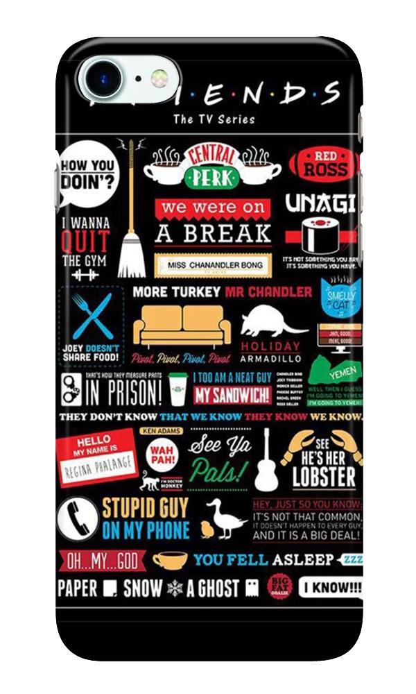 Friends Case for iPhone 7  (Design - 145)