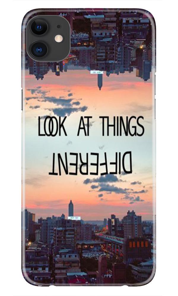 Look at things different Case for iPhone 11