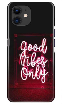 Good Vibes Only Mobile Back Case for iPhone 11 Pro  (Design - 354)