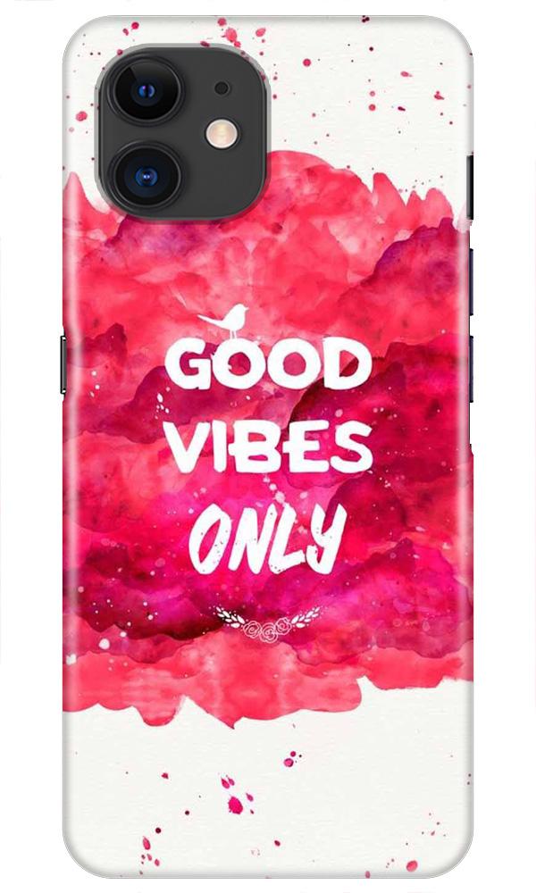 Good Vibes Only Mobile Back Case for iPhone 11 Pro  (Design - 393)