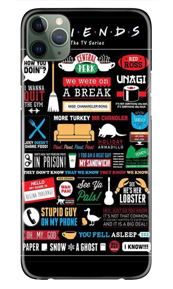 Friends Case for iPhone 11 Pro  (Design - 145)