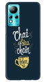 Chai Bina Chain Kahan Case for Infinix Note 11  (Design - 144)