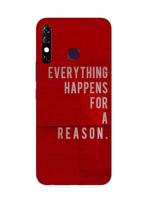 Everything Happens Reason Mobile Back Case for Infinix Hot 8 (Design - 378)