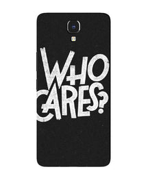 Who Cares Mobile Back Case for Infinix Note 4 (Design - 94)