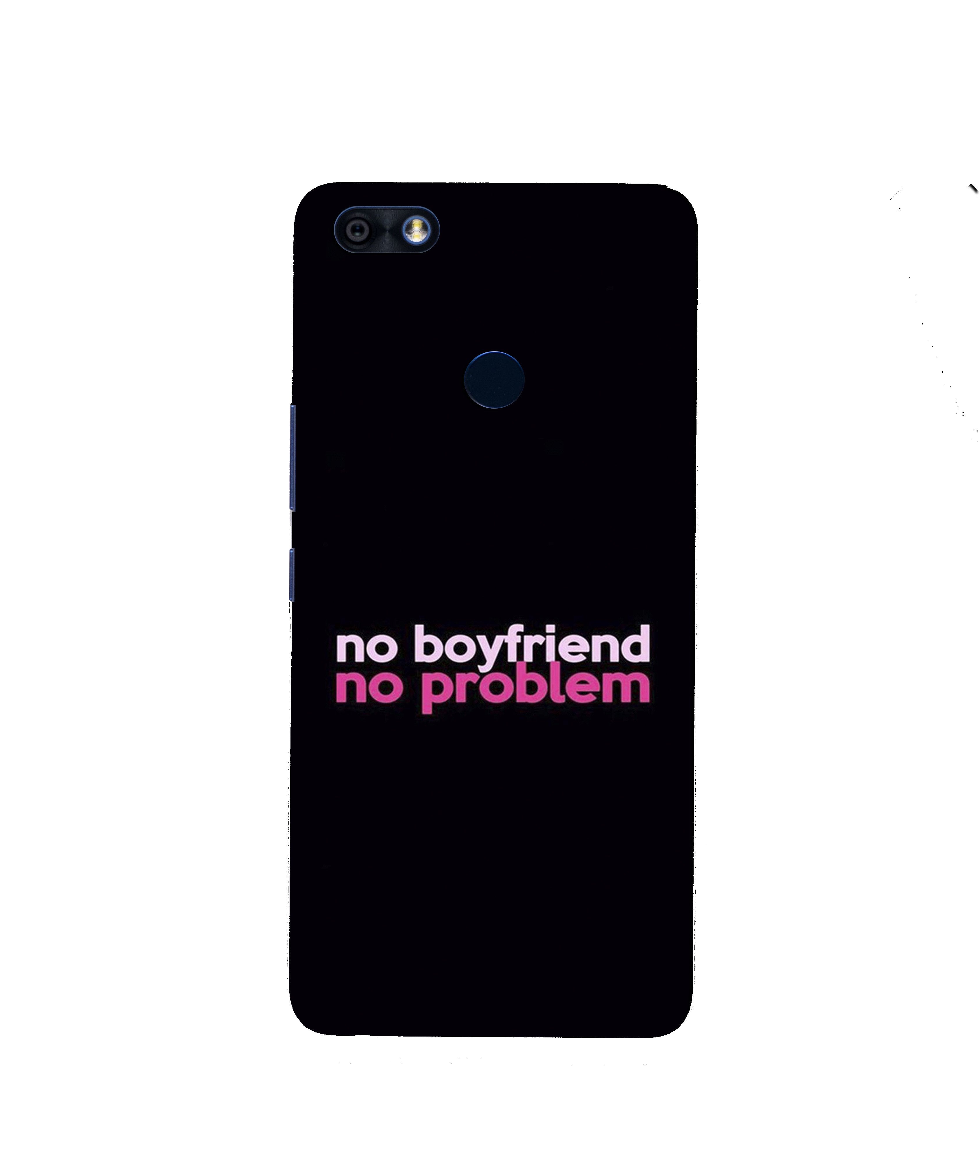 No Boyfriend No problem Case for Infinix Note 5 / Note 5 Pro(Design - 138)