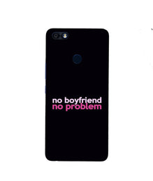 No Boyfriend No problem Mobile Back Case for Infinix Note 5 / Note 5 Pro  (Design - 138)