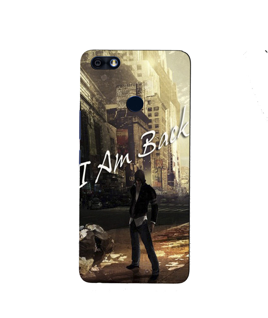 I am Back Case for Infinix Note 5 / Note 5 Pro (Design No. 296)