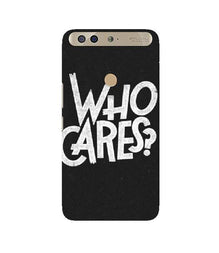 Who Cares Mobile Back Case for Infinix Zero 5 (Design - 94)