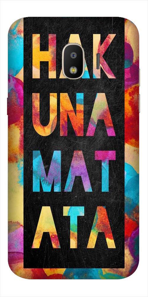 Hakuna Matata Mobile Back Case for Galaxy J4  (Design - 323)