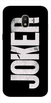 Joker Mobile Back Case for Galaxy J2 2018   (Design - 327)