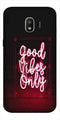 Good Vibes Only Mobile Back Case for Galaxy J4  (Design - 354)