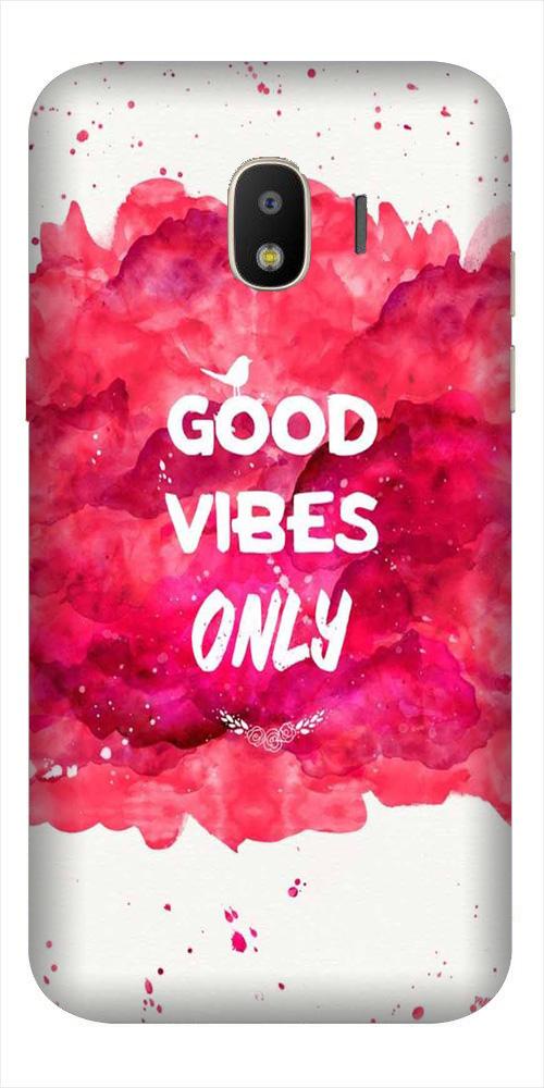 Good Vibes Only Mobile Back Case for Galaxy J4  (Design - 393)