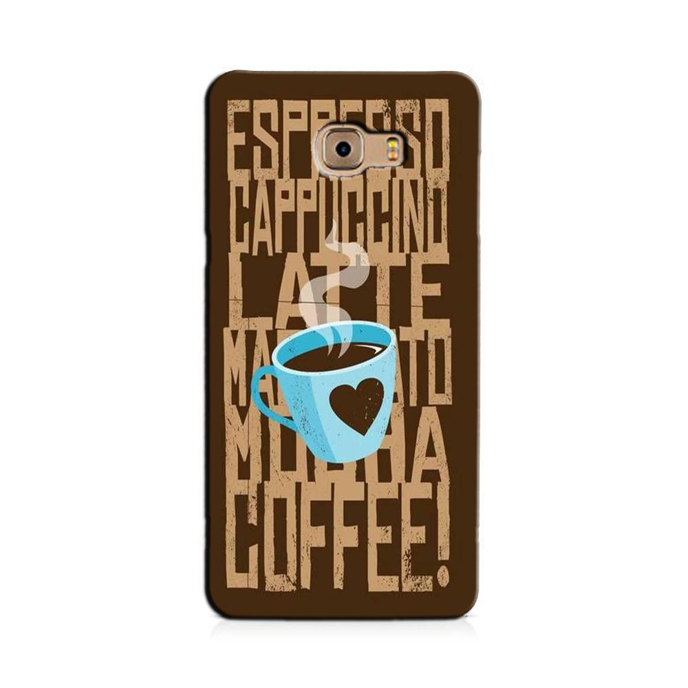 Love Coffee Mobile Back Case for Galaxy A9 / A9 Pro    (Design - 351)