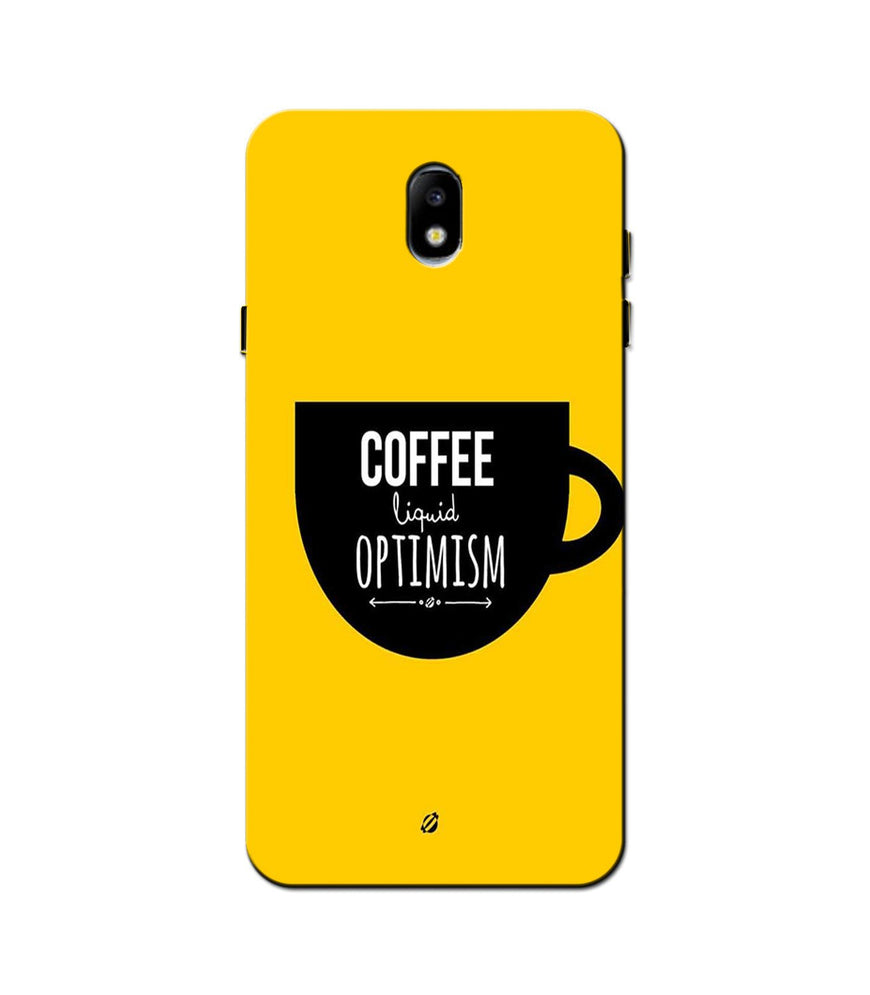 Coffee Optimism Mobile Back Case for Galaxy J5 Pro  (Design - 353)