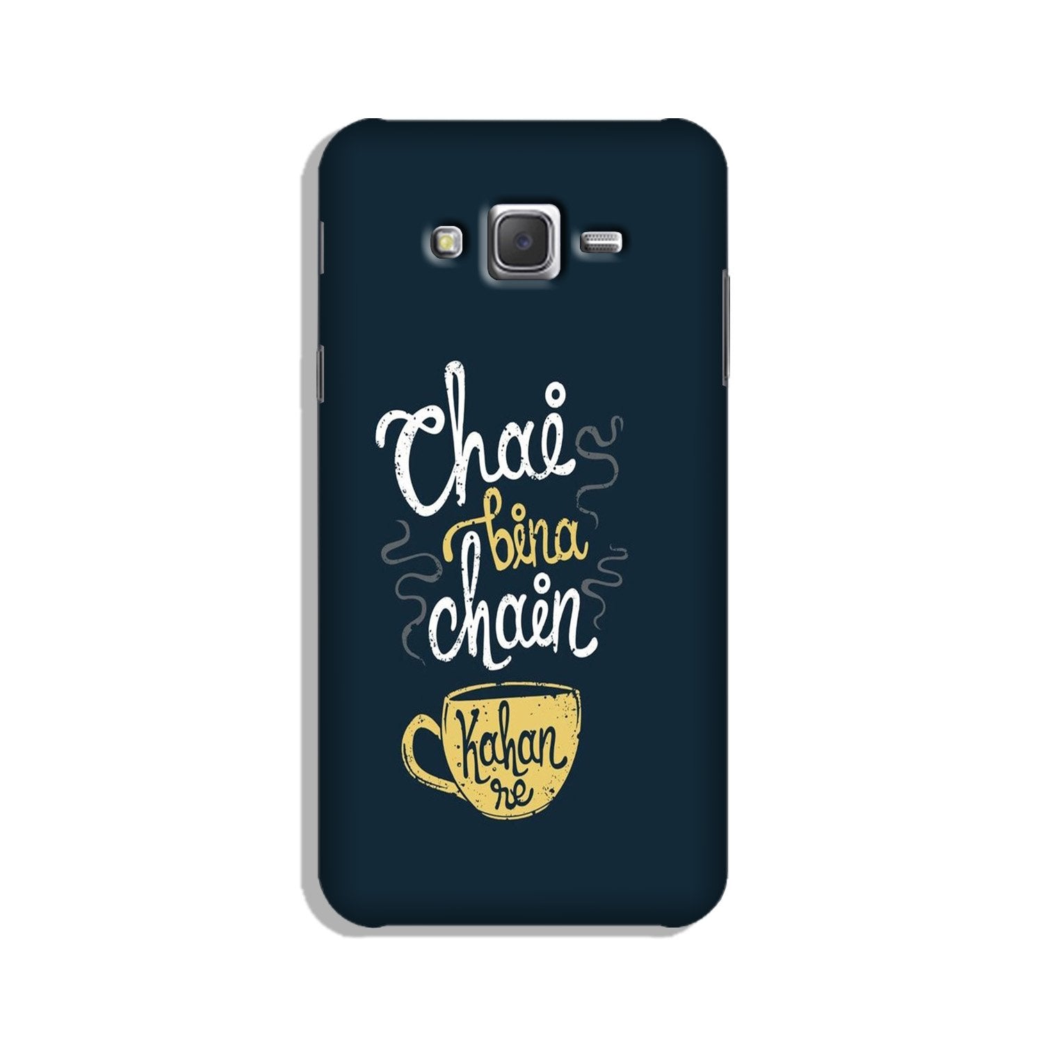 Chai Bina Chain Kahan Case for Galaxy E7  (Design - 144)