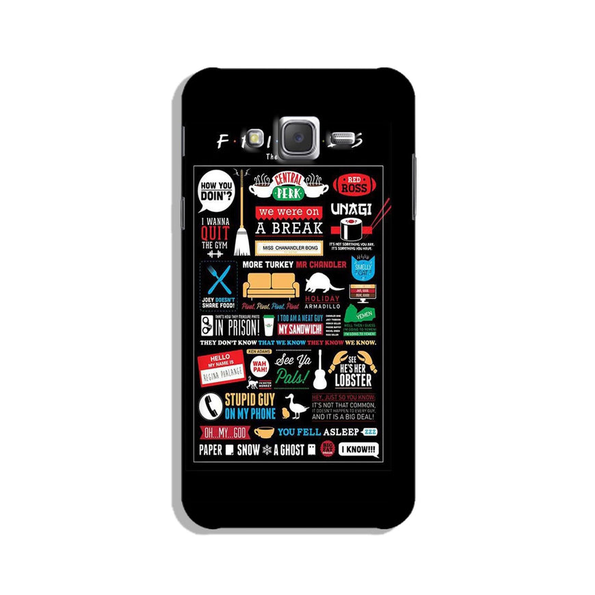 Friends Case for Galaxy J7 Nxt  (Design - 145)