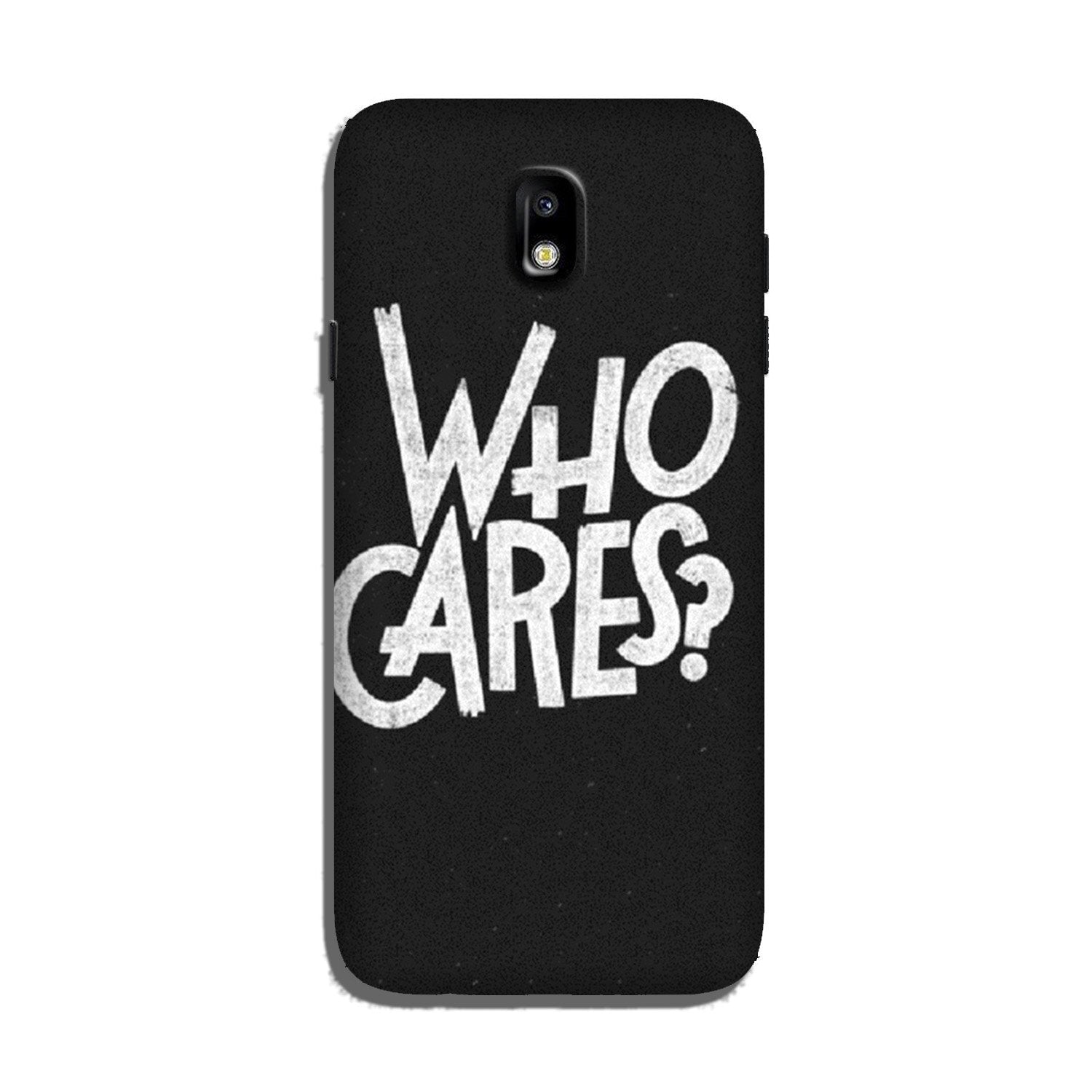 Who Cares Case for Galaxy J3 Pro
