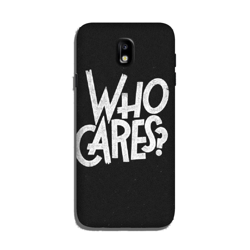 Who Cares Case for Galaxy J5 Pro