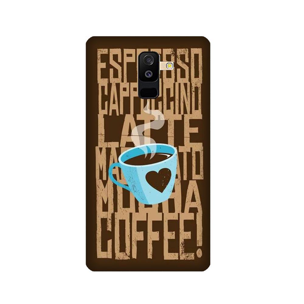 Love Coffee Mobile Back Case for Galaxy A6 Plus  (Design - 351)