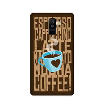 Love Coffee Mobile Back Case for Galaxy A6 Plus  (Design - 351)
