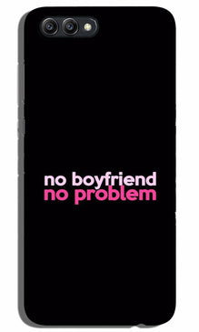 No Boyfriend No problem Case for Realme C2  (Design - 138)