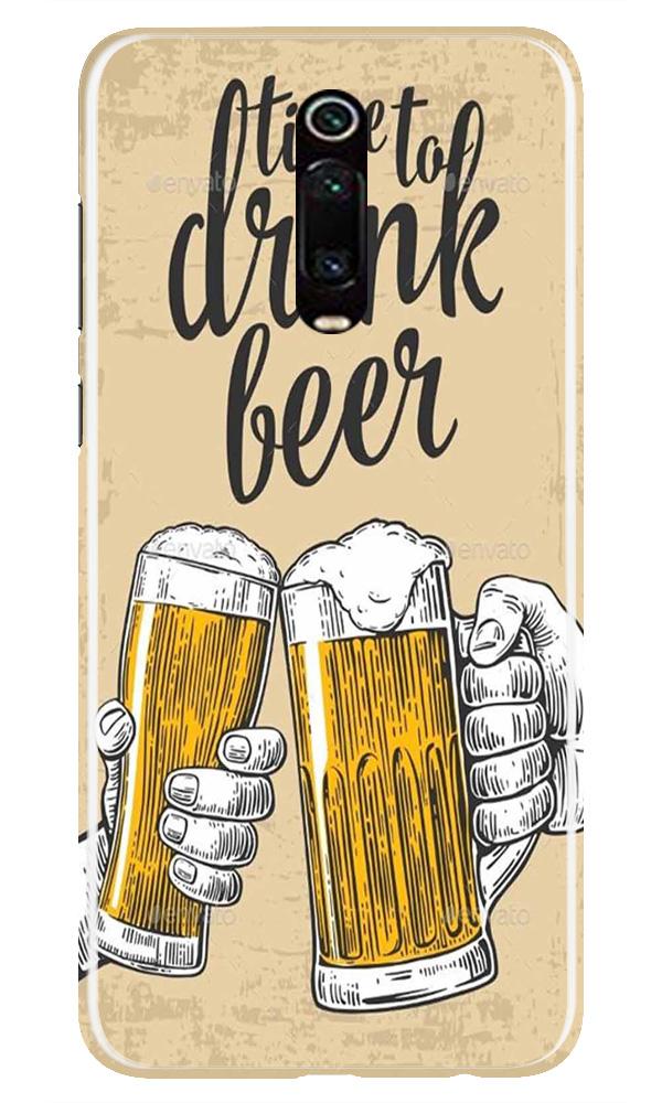 Drink Beer Mobile Back Case for Xiaomi Redmi K20 / K20 Pro  (Design - 328)